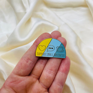 “Support Small Business” Enamel Pin